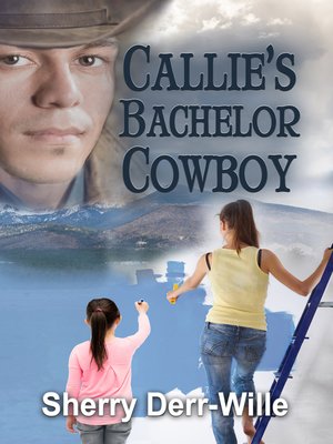 cover image of Callie's Bachelor Cowboy
